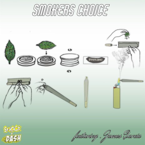 Smoker's choice ft. Young Wicked & James Garcia | Boomplay Music