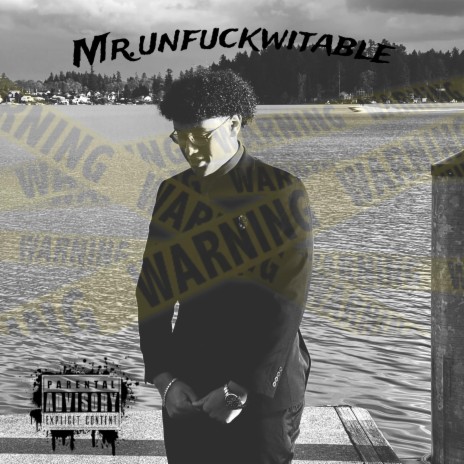Mr.Unfuckwitable | Boomplay Music
