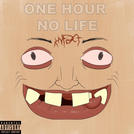 One Hour No Life | Boomplay Music