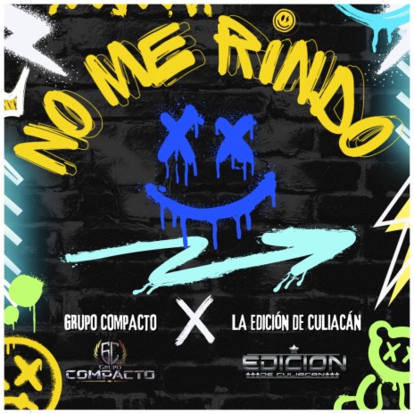 No me rindo ft. La Edición de Culiacán | Boomplay Music