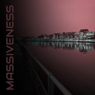 massiveness