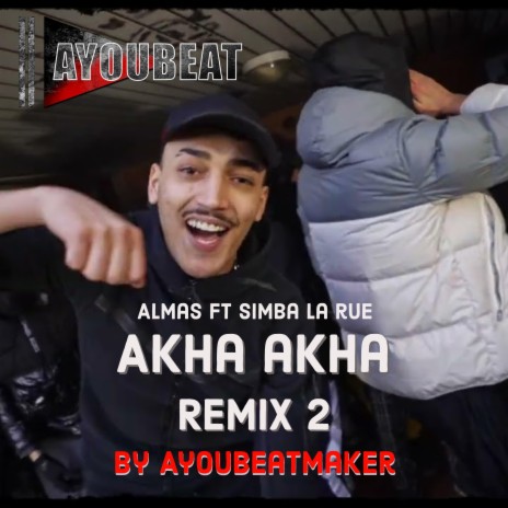 AyouBeatMaker - Akha akha Remix Simba La rue ft. Simba La Rue