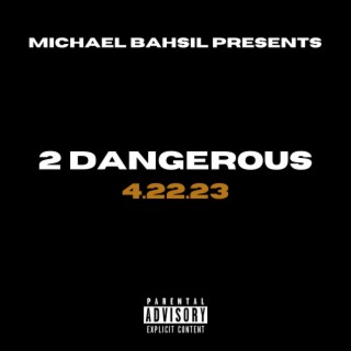 2 DANGEROUS (Single)