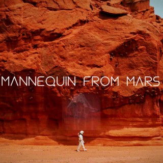 Mannequin from Mars