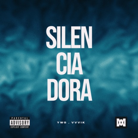 Silenciadora ft. VVVIK | Boomplay Music