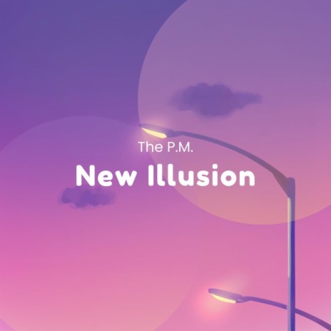 New Illusion | Boomplay Music