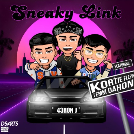 Sneaky Link ft. Kortie Fleeve & J emm Dahon | Boomplay Music