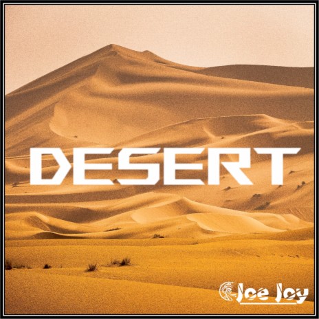 Desert | Boomplay Music