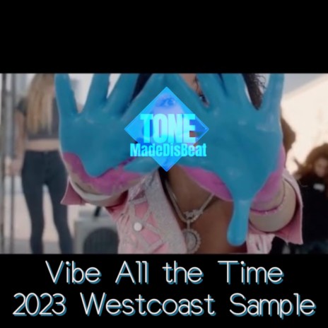 Vibe All the Time (Westcoast Instrumental)