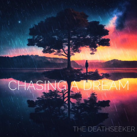 Chasing a Dream | Boomplay Music