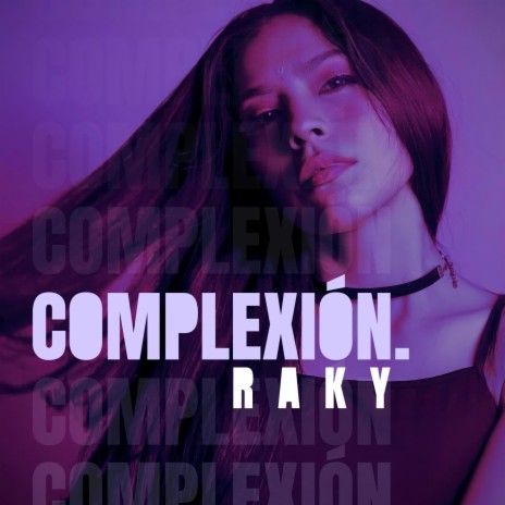 Complexión | Boomplay Music