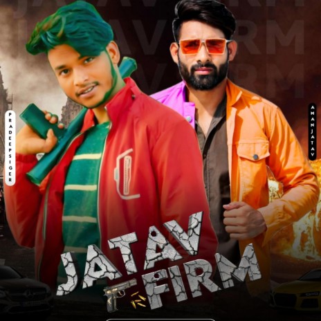 JATAV FIRM) ft. Pardeep (PK) | Boomplay Music