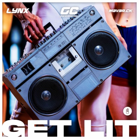 Get Lit ft. GC (Gate Citizens) & Mav3r.ck | Boomplay Music