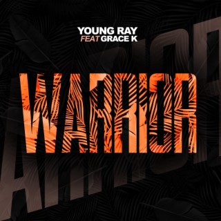 Warrior (feat. Grace k)