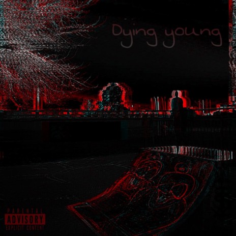 Dying young | Boomplay Music