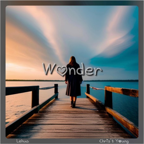 Wonder ft. Lehua & Chris't Young