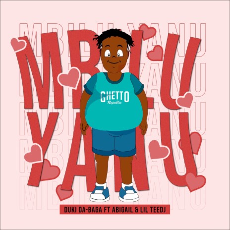 Mbilu Yanu ft. Abigail & Lil teedj | Boomplay Music
