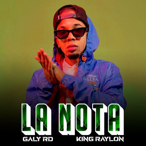 La Nota ft. King Raylon