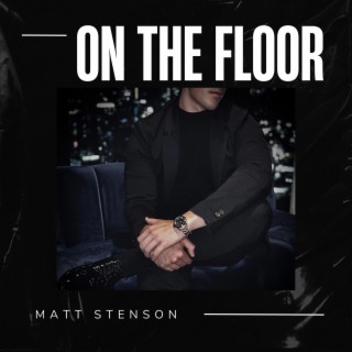 On The Floor lyrics | Boomplay Music
