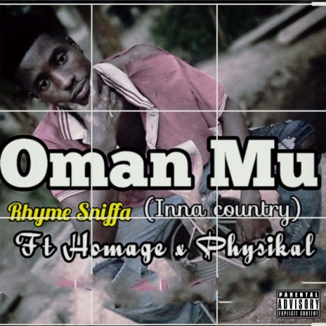 Oman Mu (feat. Homage & Physikal) | Boomplay Music