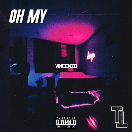 Oh My ft. The Treatment | Boomplay Music