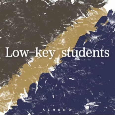 Low-Key Students | Boomplay Music