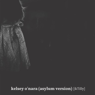 Kelsey O'nara (Asylum Version)