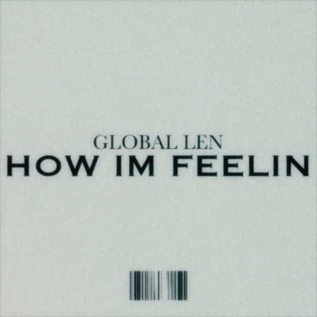 How Im Feeling Freestyle | Boomplay Music