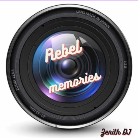 Rebel memories | Boomplay Music