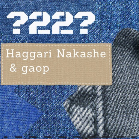 ?22? ft. Haggari Nakashe