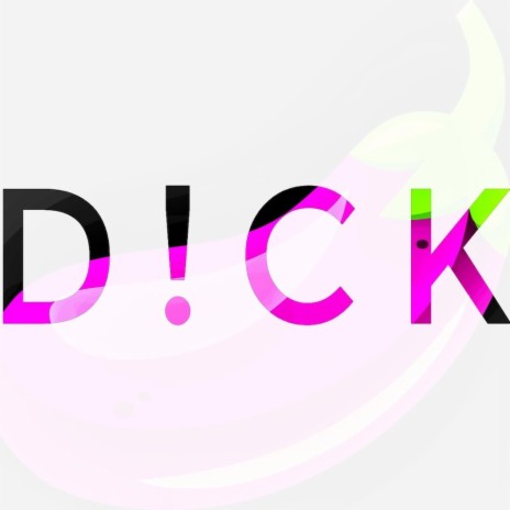 Dick | Boomplay Music