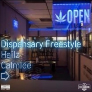 Dispensary Freestyle