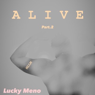 Alive Part.2 (Amapiano Version)