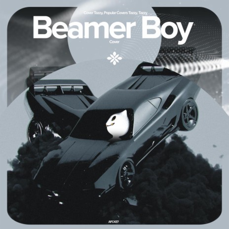 Beamer Boy - Remake Cover ft. capella & Tazzy | Boomplay Music