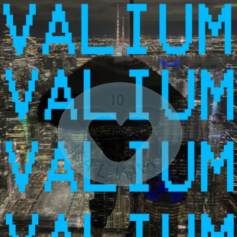Valium | Boomplay Music