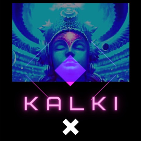 Kalki (The Time Has Come)