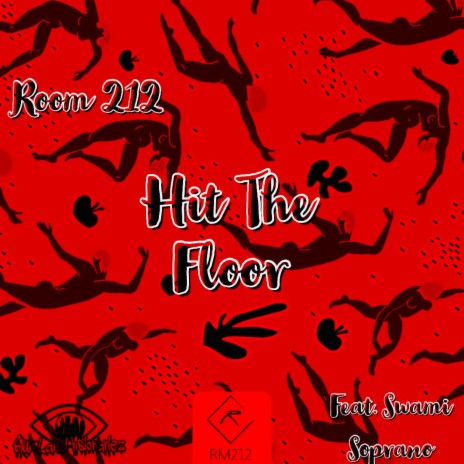 Hit The Floor ft. Swami Soprano | Boomplay Music