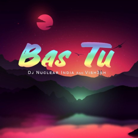 Bas Tu | Boomplay Music