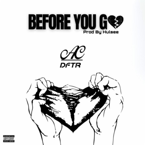 Before You Go ft. Hulsee
