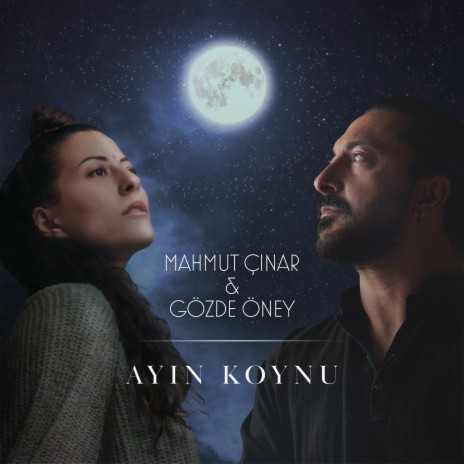 Ayın Koynu ft. Gözde Öney | Boomplay Music