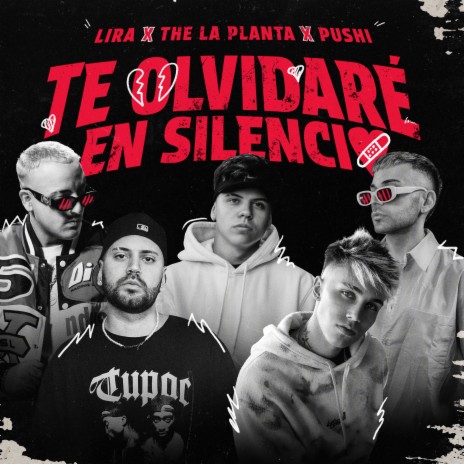 Te Olvidare en Silencio ft. The La Planta & Pushi | Boomplay Music