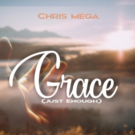 Grace (just enough) | Boomplay Music