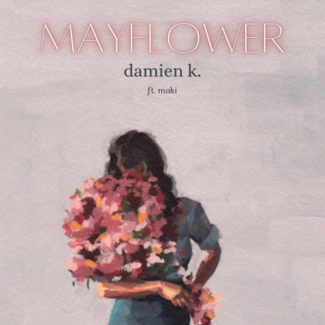 mayflower ft. maki | Boomplay Music