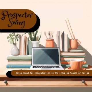 Bossa Sound for Concentration in the Learning Season of Spring