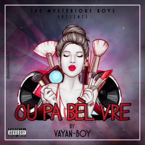 Ou Pa Bel Vre ft. Vayan boy