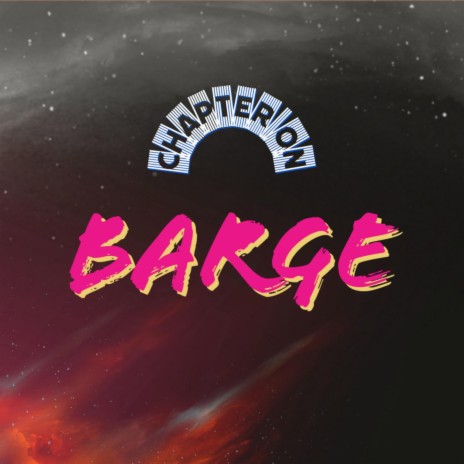 Barge | Boomplay Music