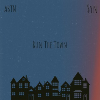 Run The Town (Remix) ft. Syn lyrics | Boomplay Music