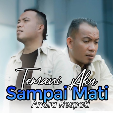 Temani Aku Sampai Mati | Boomplay Music