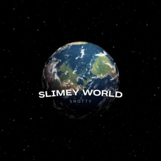 SLIMEY WORLD