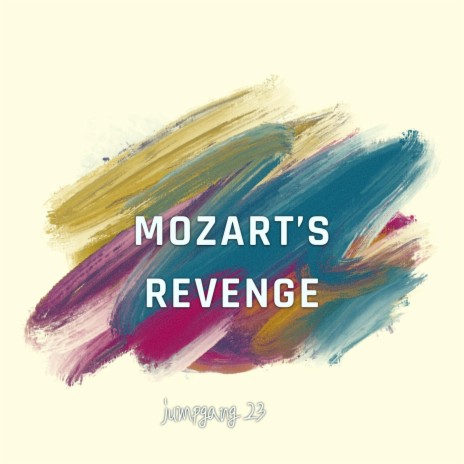 Mozart's Revenge | Boomplay Music